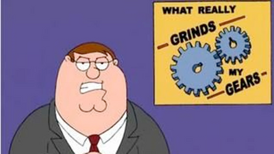 Meme de Peter Griffin de la série Family Guy présentant what really grinds my gears